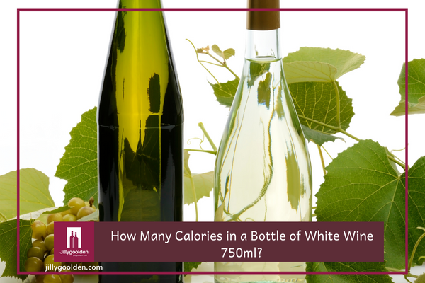 How Many Calories in a Bottle of White Wine 750ml